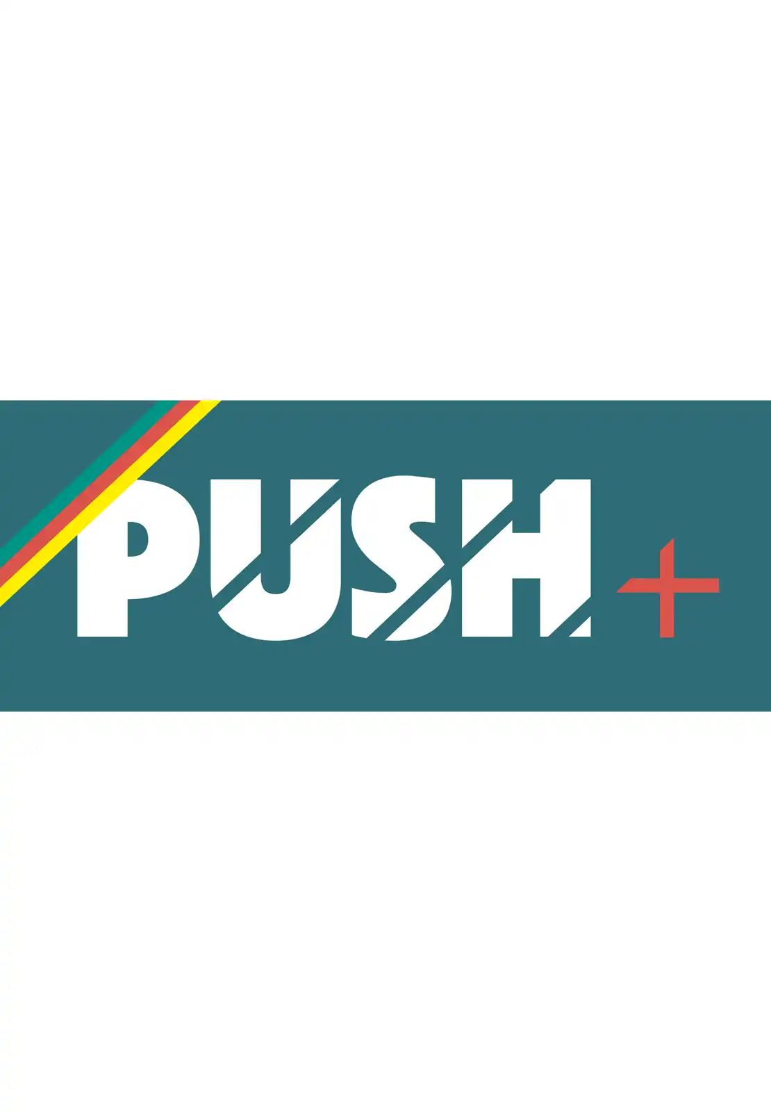 Evaluation of the PUSH and PUSH+ Projects