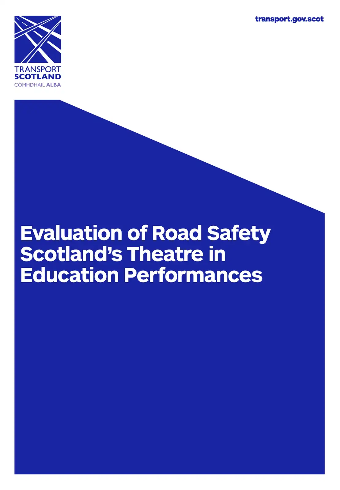 Evaluation of Road Safety Scotland’s Theatre in Education Performances